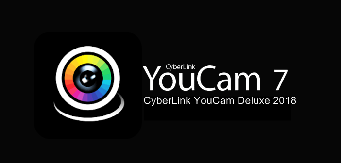 CyberLink YouCam 7.0.4129 Deluxe Pre Activated Free Download