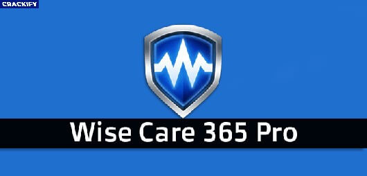 Wise Care 365 Pro 5.2 Crack Free Download 